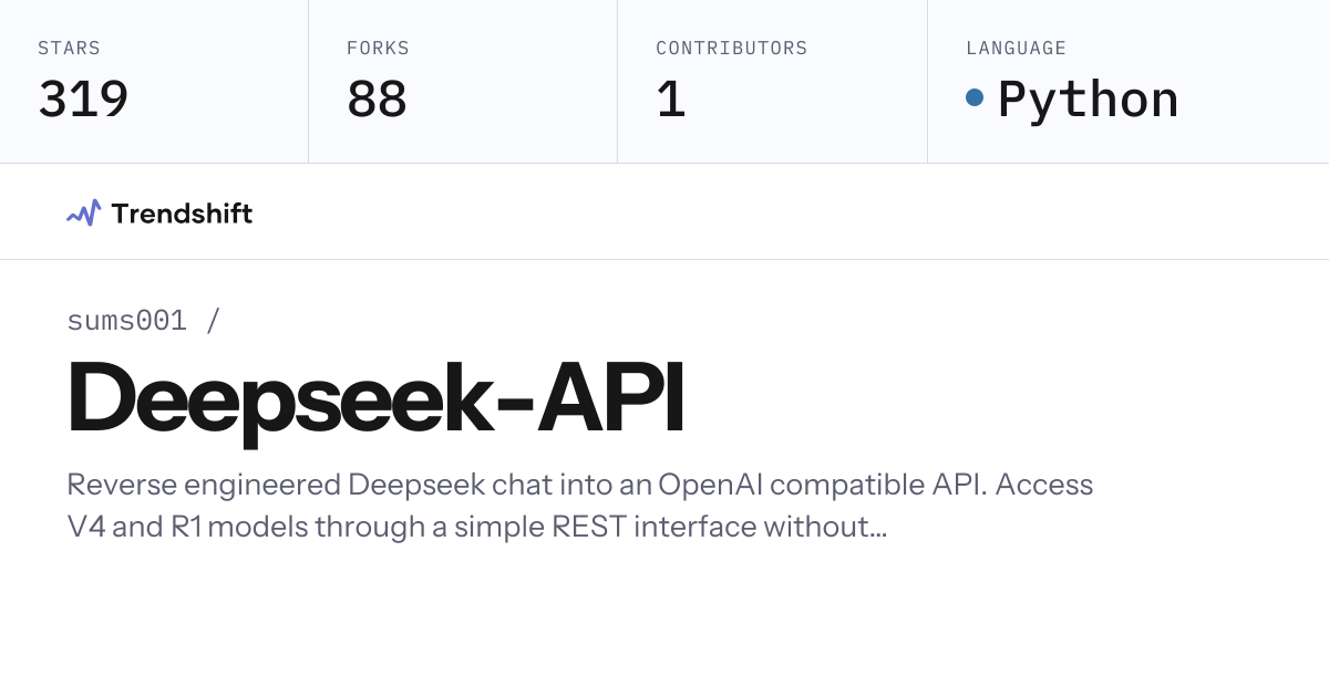 sums001/Deepseek-API — GitHub trending stats & insights | Trendshift